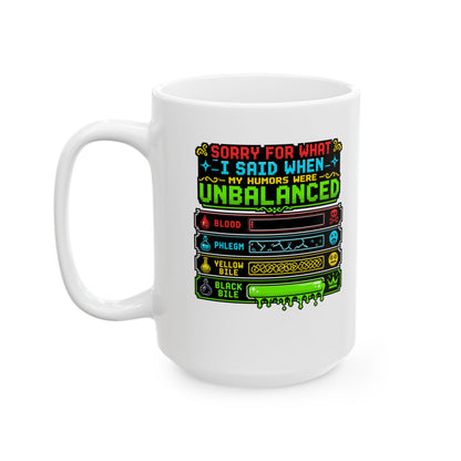 8 Bit Sorry for What I Said Humors Ceramic Mug, (11oz, 15oz)