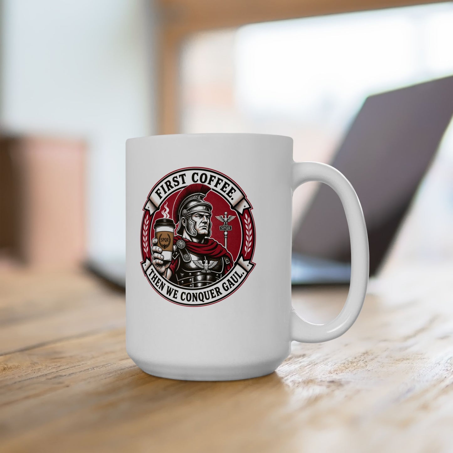 First Coffee Then Conquer Gaul Ceramic Mug, (11oz, 15oz)