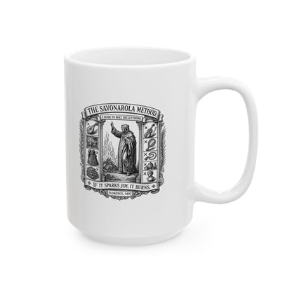 Savonarola Method to Holy Decluttering Ceramic Mug, (11oz, 15oz)