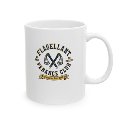 Flagellant Penance Club No Pain No Plague Ceramic Mug, (11oz, 15oz)