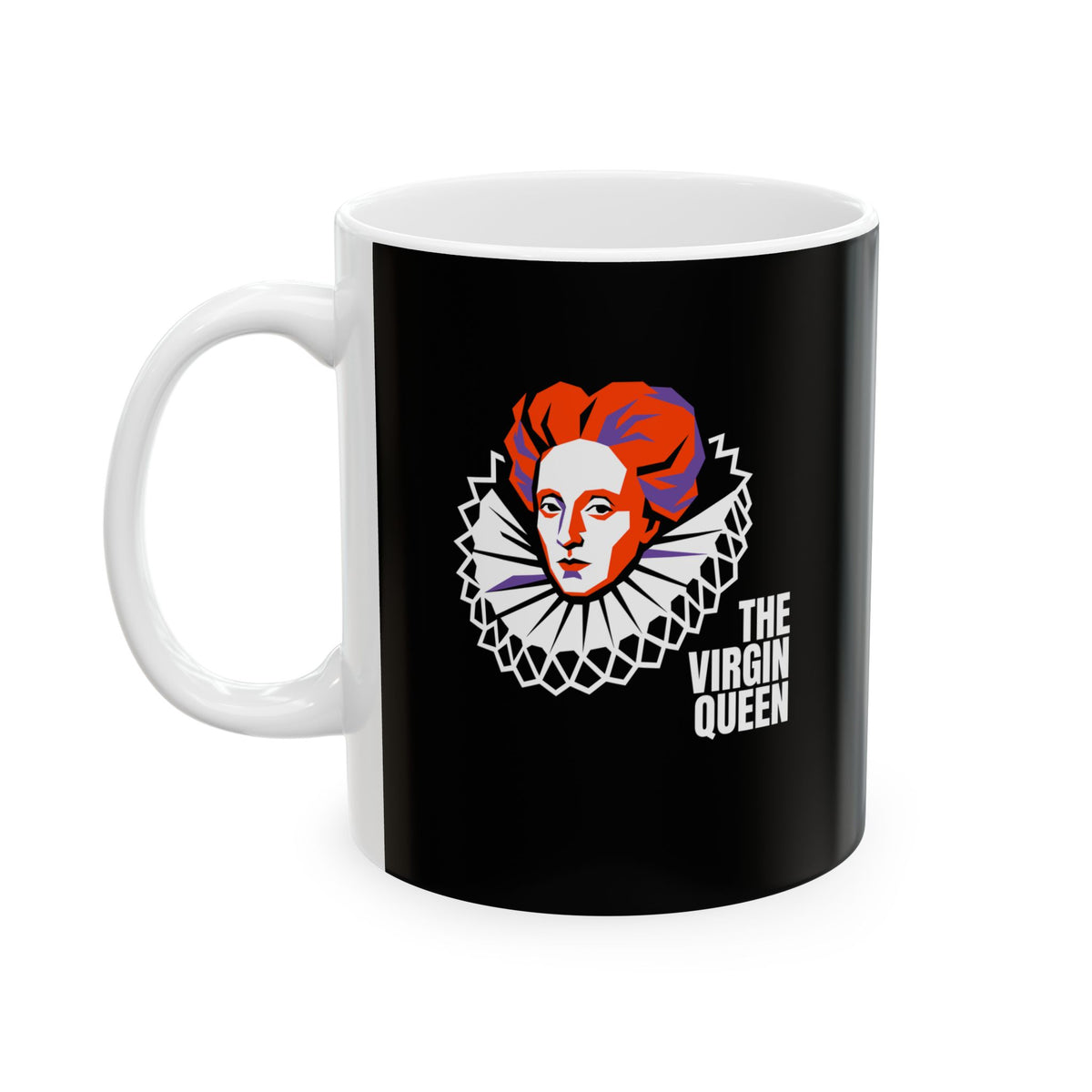 Queen Elizabeth I Virgin Queen Ceramic Mug, (11oz, 15oz)