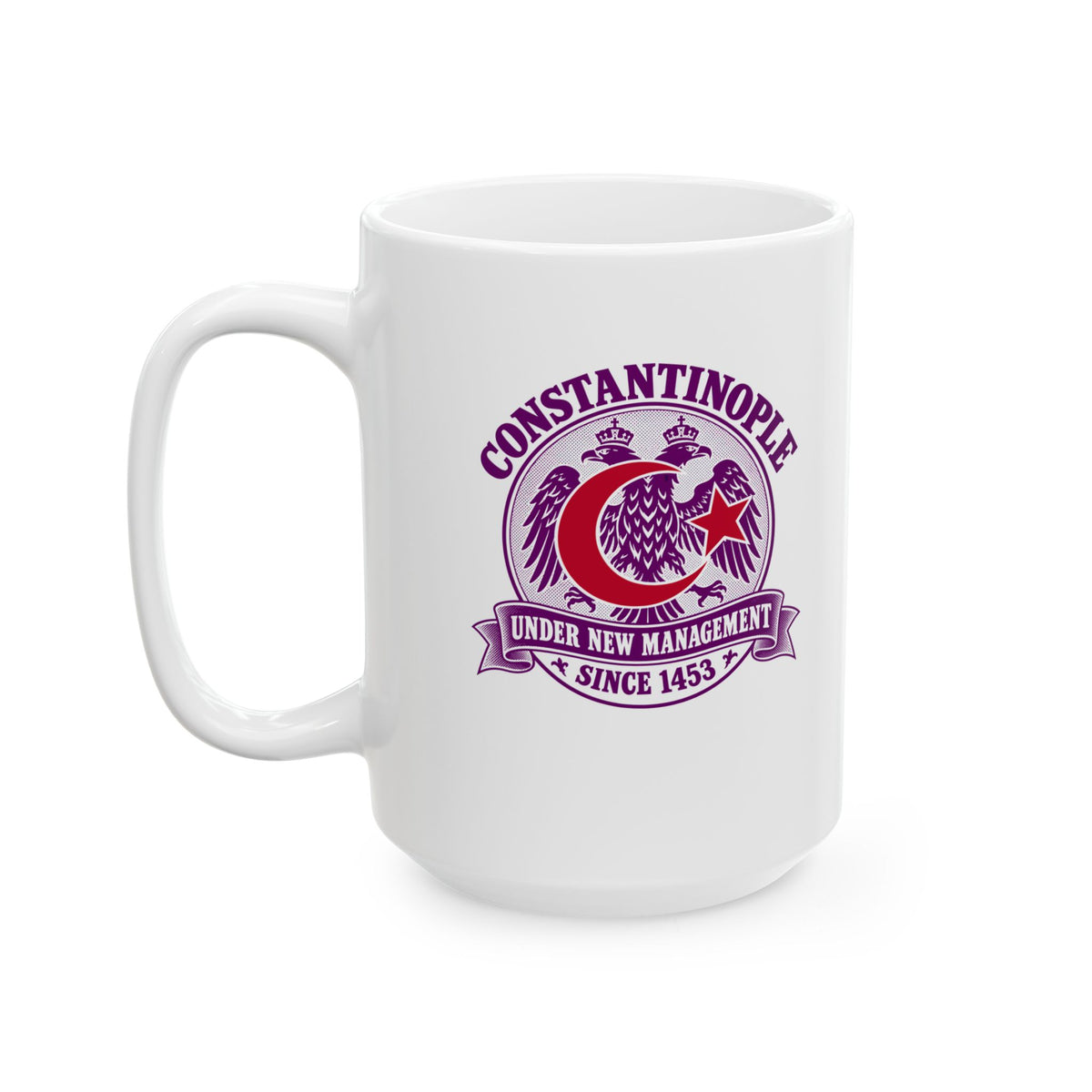 Constantinople Under New Management Ceramic Mug, (11oz, 15oz)