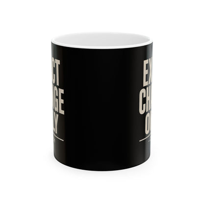 Exact Change Only Charon Ferryman Ceramic Mug, (11oz, 15oz)