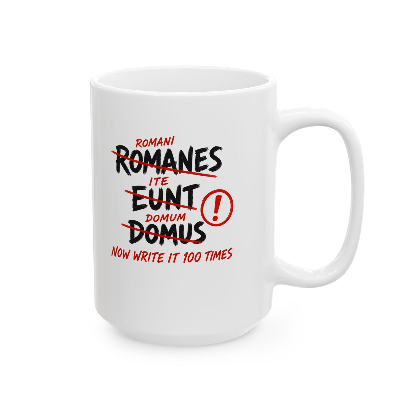 Romans Go Home Brian Graffiti Ceramic Mug, (11oz, 15oz)