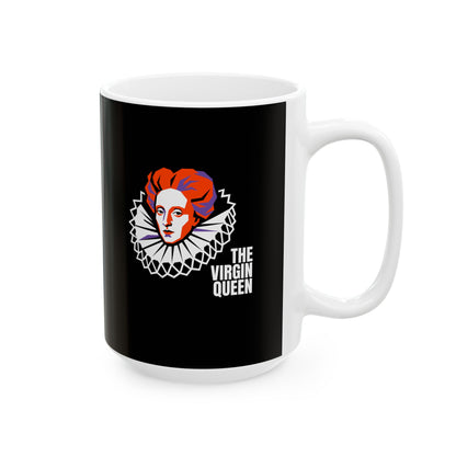 Queen Elizabeth I Virgin Queen Ceramic Mug, (11oz, 15oz)