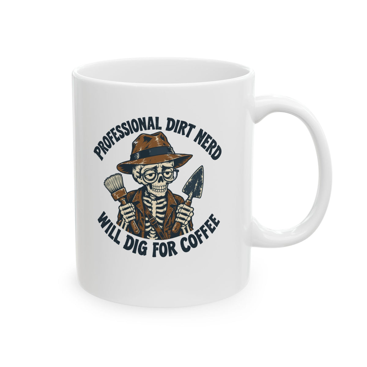 Professional Dirt Nerd Will Dig For Coffee Ceramic Mug, (11oz, 15oz)