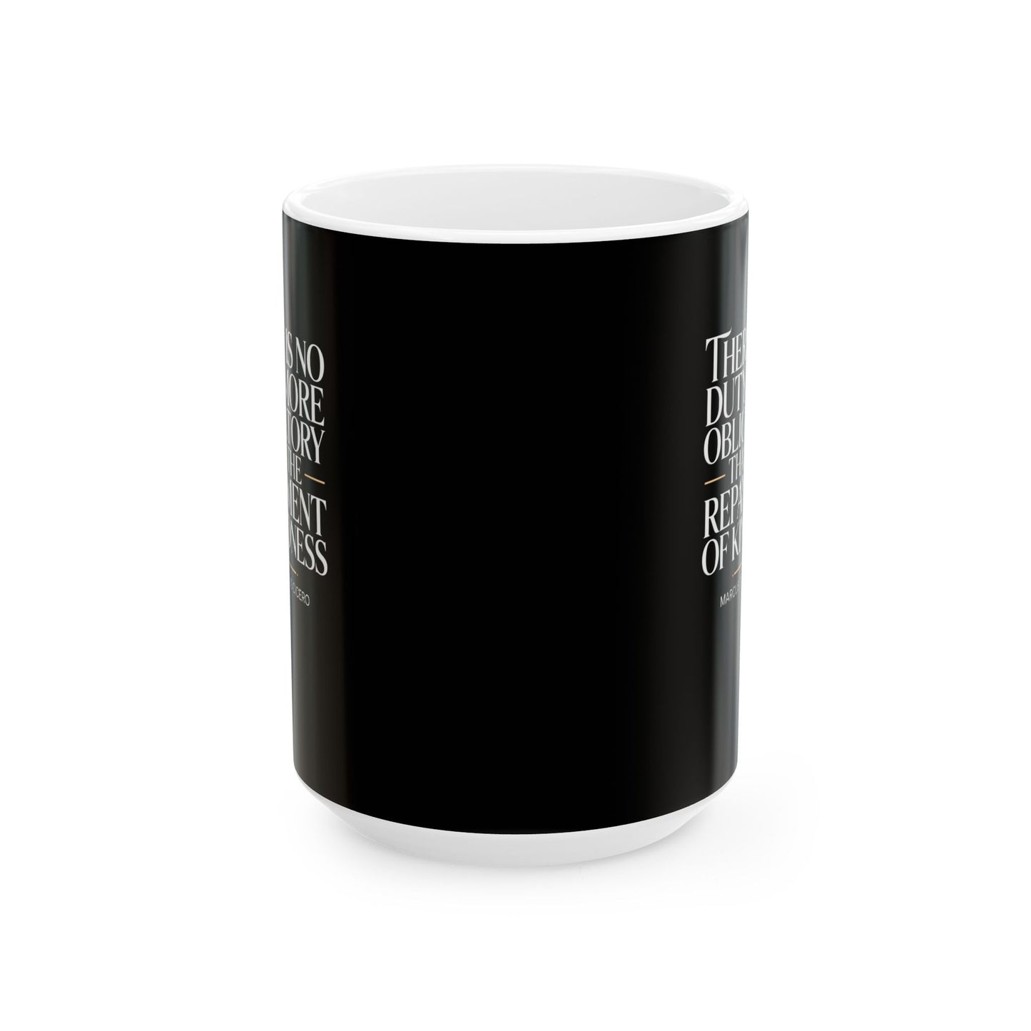 Cicero Kindness Quote Ceramic Mug, (11oz, 15oz)