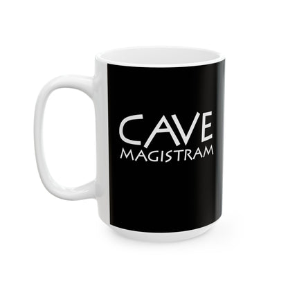 Cave Magistram Beware Teacher Ceramic Mug, (11oz, 15oz)