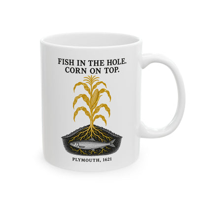 Fish in the Hole Corn on Top Ceramic Mug, (11oz, 15oz)