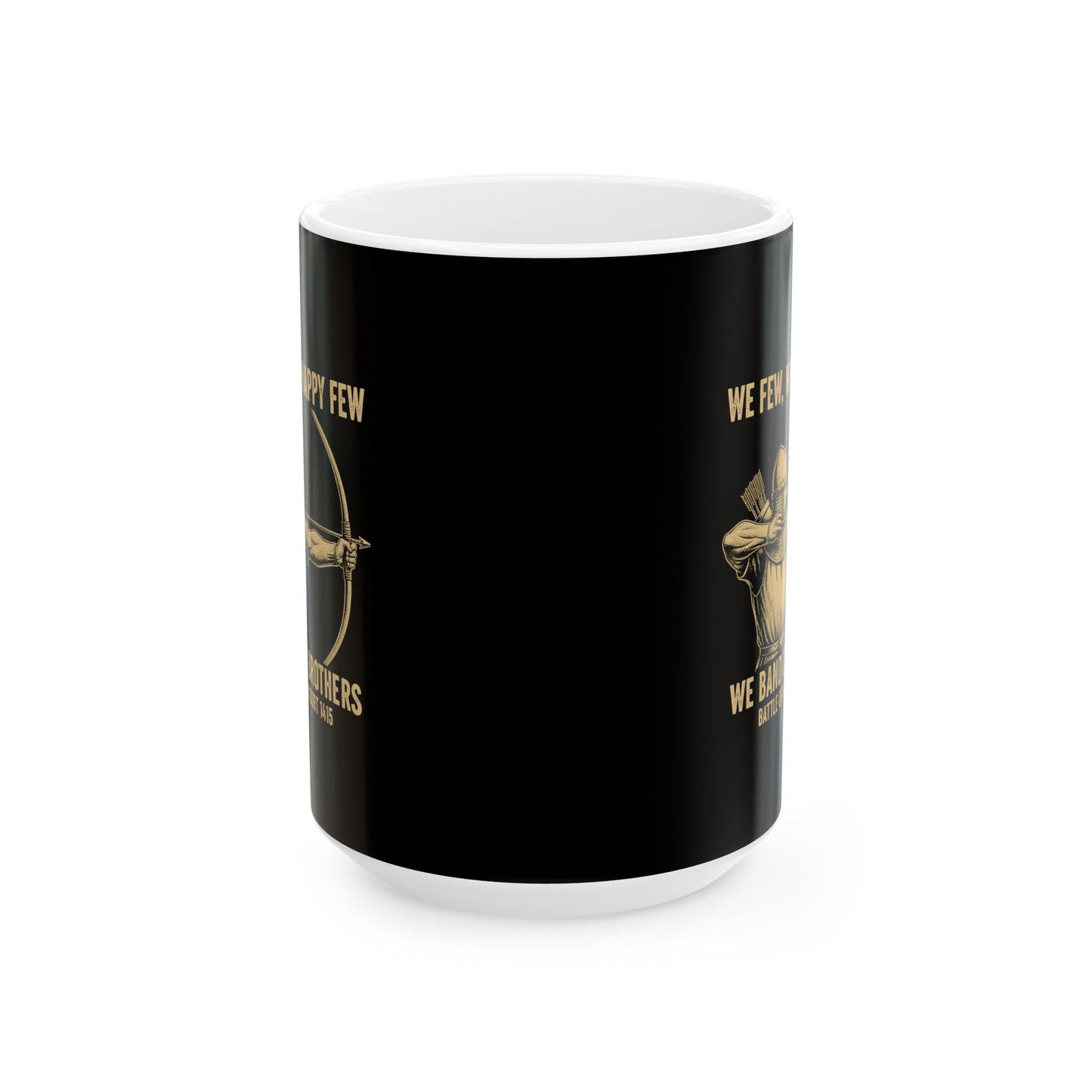 Battle of Agincourt Band of Brothers Ceramic Mug, (11oz, 15oz)