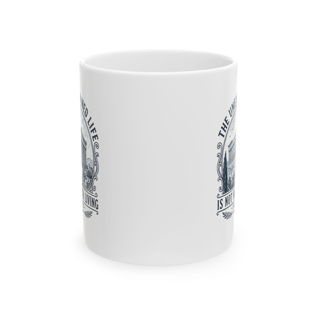 Unexamined Life Quote Socrates Ceramic Mug, (11oz, 15oz)
