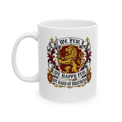 Band Of Brothers Quote Ceramic Mug, (11oz, 15oz)