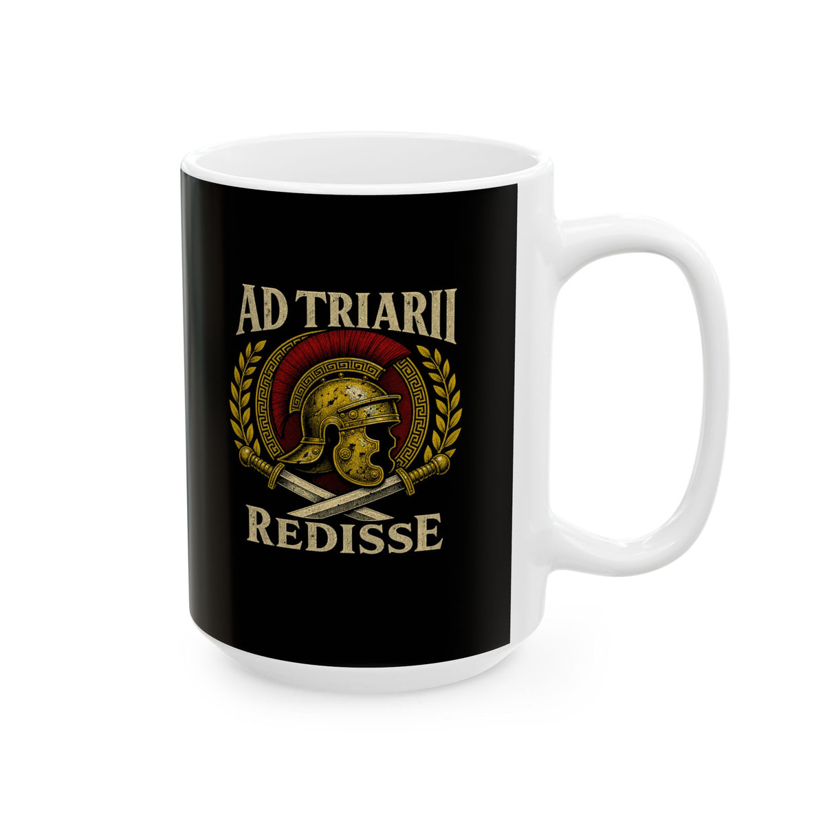 Ad Triarii Redisse Do or Die in Latin Ceramic Mug, (11oz, 15oz)