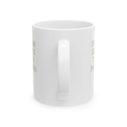 Thank a Phoenician Ceramic Mug, (11oz, 15oz)