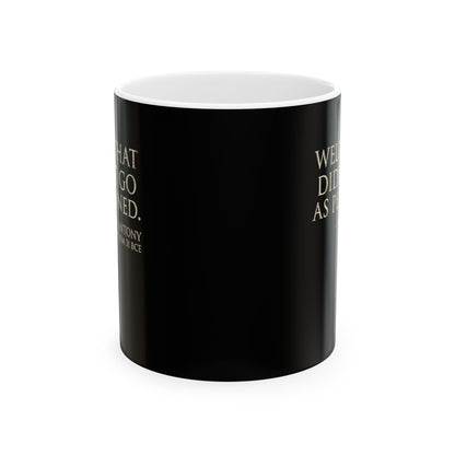 Mark Antony Actium Quote Ceramic Mug, (11oz, 15oz)