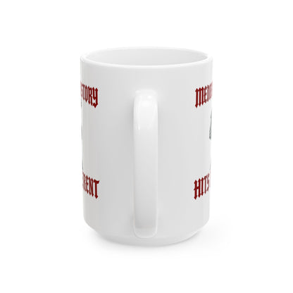 Medieval History Hits Different Knight Ceramic Mug, (11oz, 15oz)