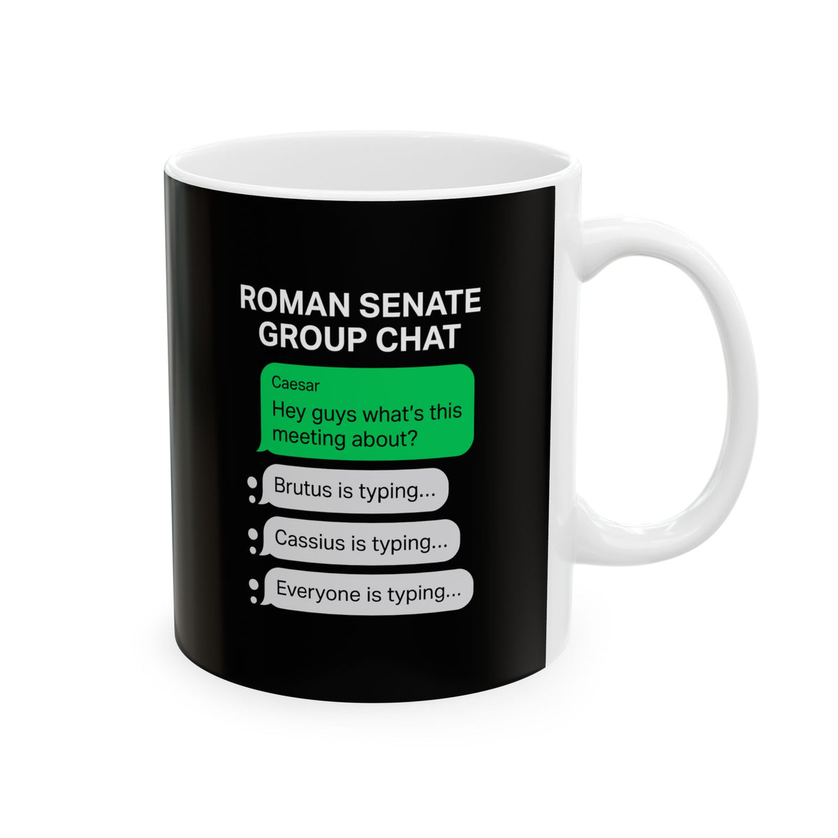 Roman Senate Group Chat Ceramic Mug, (11oz, 15oz)