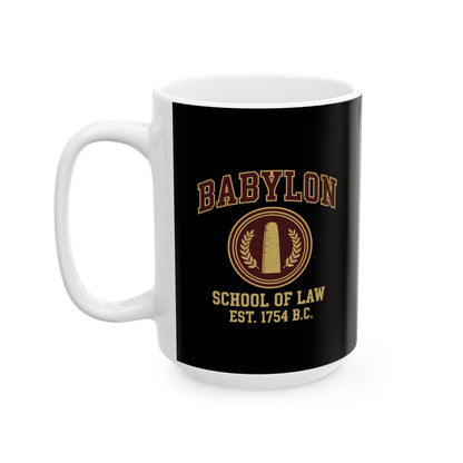 Babylon School of Law Ceramic Mug, (11oz, 15oz)