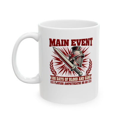 Flavian Main Event Ceramic Mug, (11oz, 15oz)