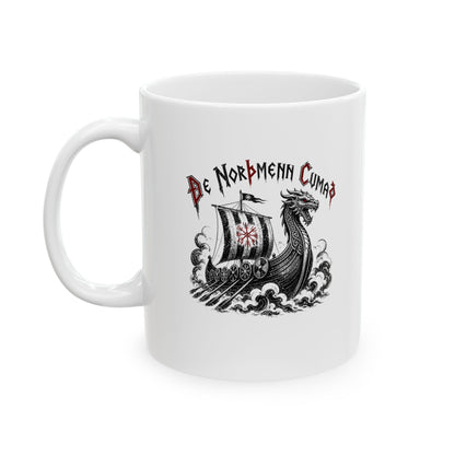 The Northmen are Coming Old English Ceramic Mug, (11oz, 15oz)