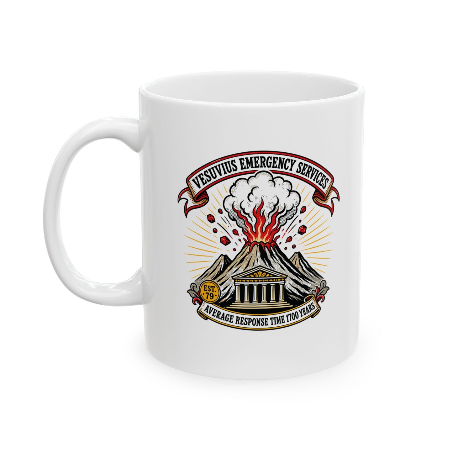 Vesuvius Emergency Services Est 79 Ceramic Mug, (11oz, 15oz)