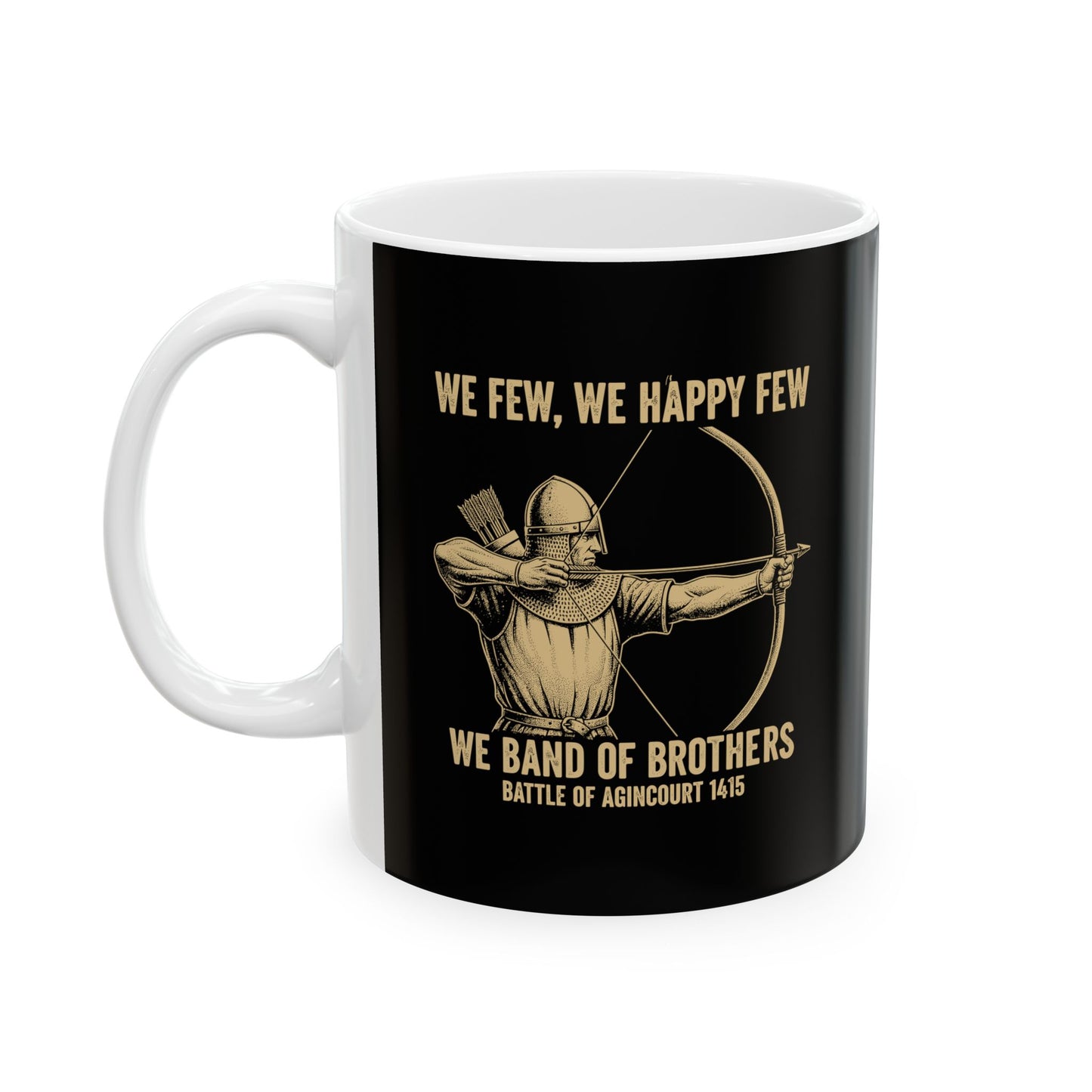 Battle of Agincourt Band of Brothers Ceramic Mug, (11oz, 15oz)