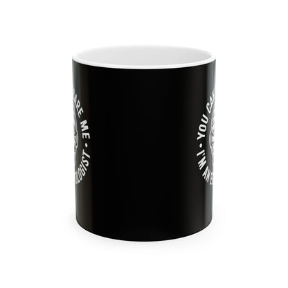 Scare Me Egyptologist Ceramic Mug, (11oz, 15oz)