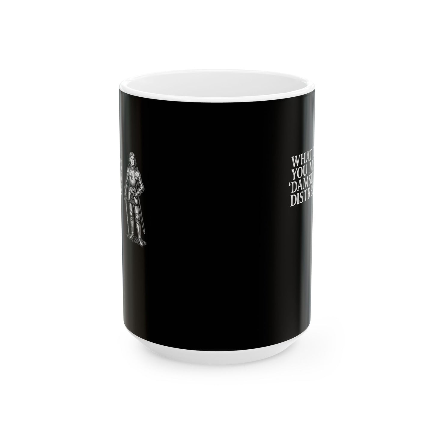 Joan of Arc Damsel in Distress Ceramic Mug, (11oz, 15oz)