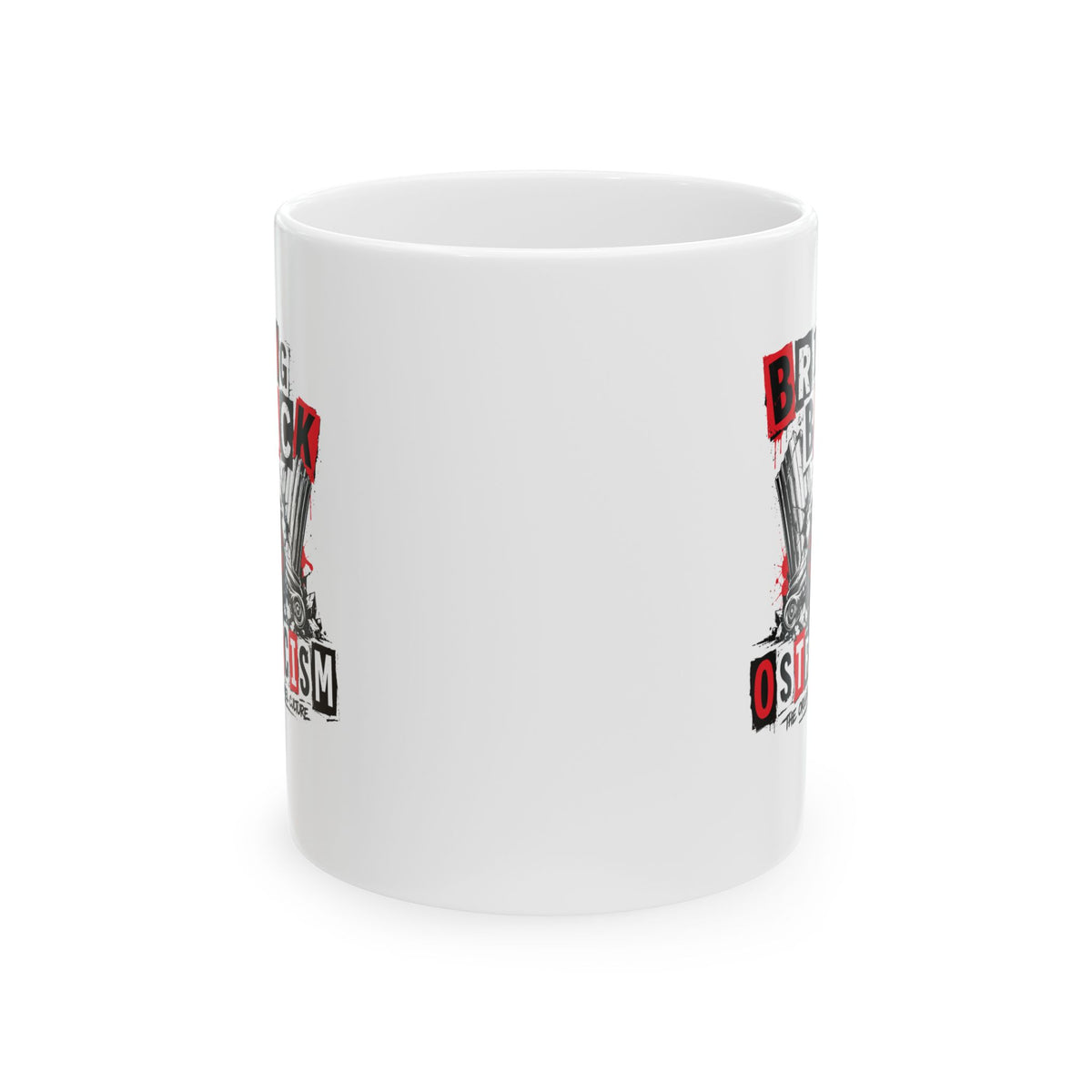 Bring Back Ostracism Punk Aesthetic Ceramic Mug, (11oz, 15oz)