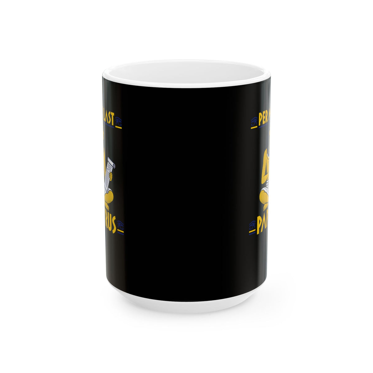 Per My Last Papyrus Egyptian Scribe Ceramic Mug, (11oz, 15oz)