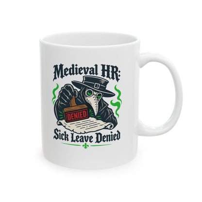 Medieval HR Performance Review  Ceramic Mug, (11oz, 15oz)