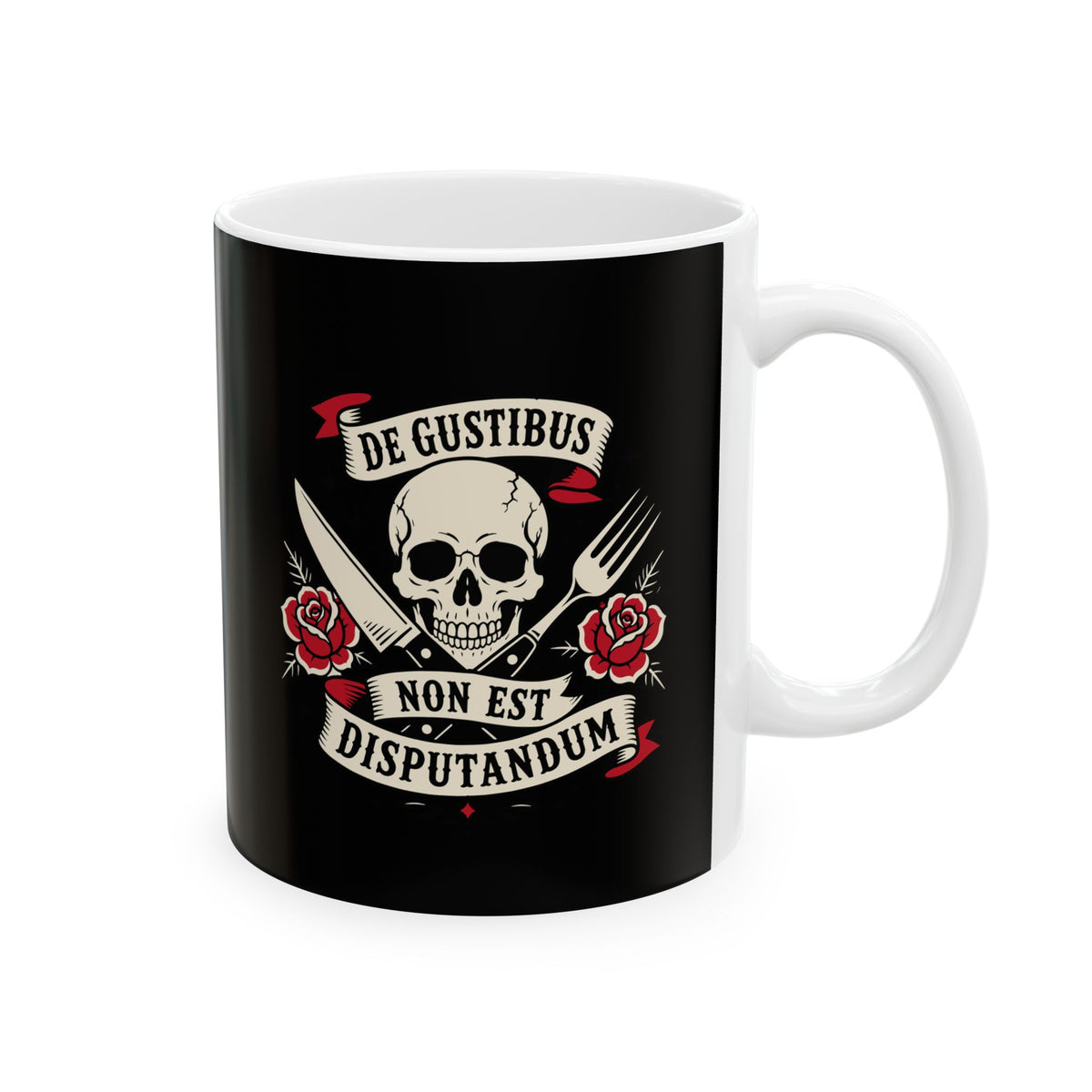 De Gustibus Non Est Disputandum Matters of Taste Tattoo Ceramic Mug, (11oz, 15oz)