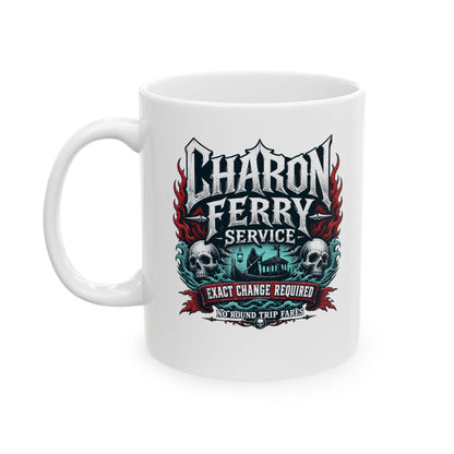 Charon Ferry Service Ceramic Mug, (11oz, 15oz)