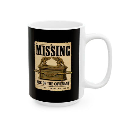 Missing Ark of the Covenant Poster Ceramic Mug, (11oz, 15oz)