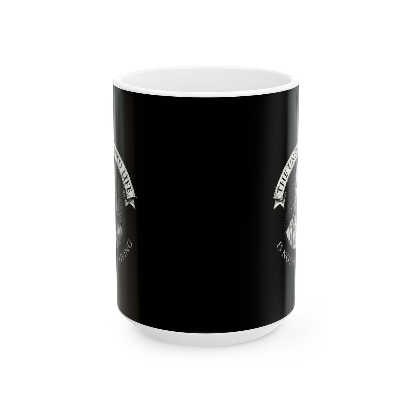 Socrates An Unexamined Life Is Not Worth Living Quote Ceramic Mug, (11oz, 15oz)