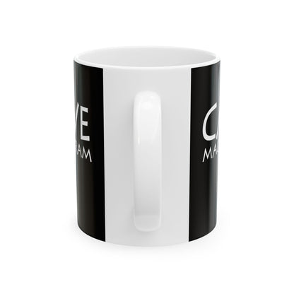 Cave Magistram Beware Teacher Ceramic Mug, (11oz, 15oz)