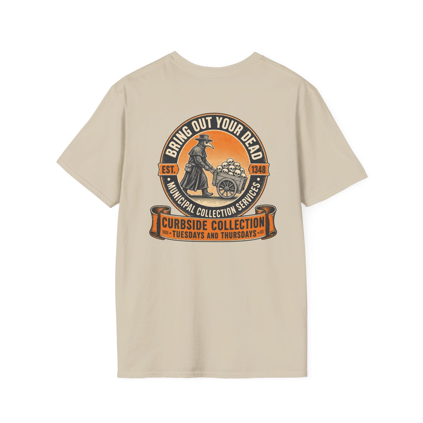 Bring Out Your Dead Plague Doctor Back Print T-Shirt