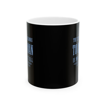 One Man Rule Quote by Sophocles Ceramic Mug, (11oz, 15oz)