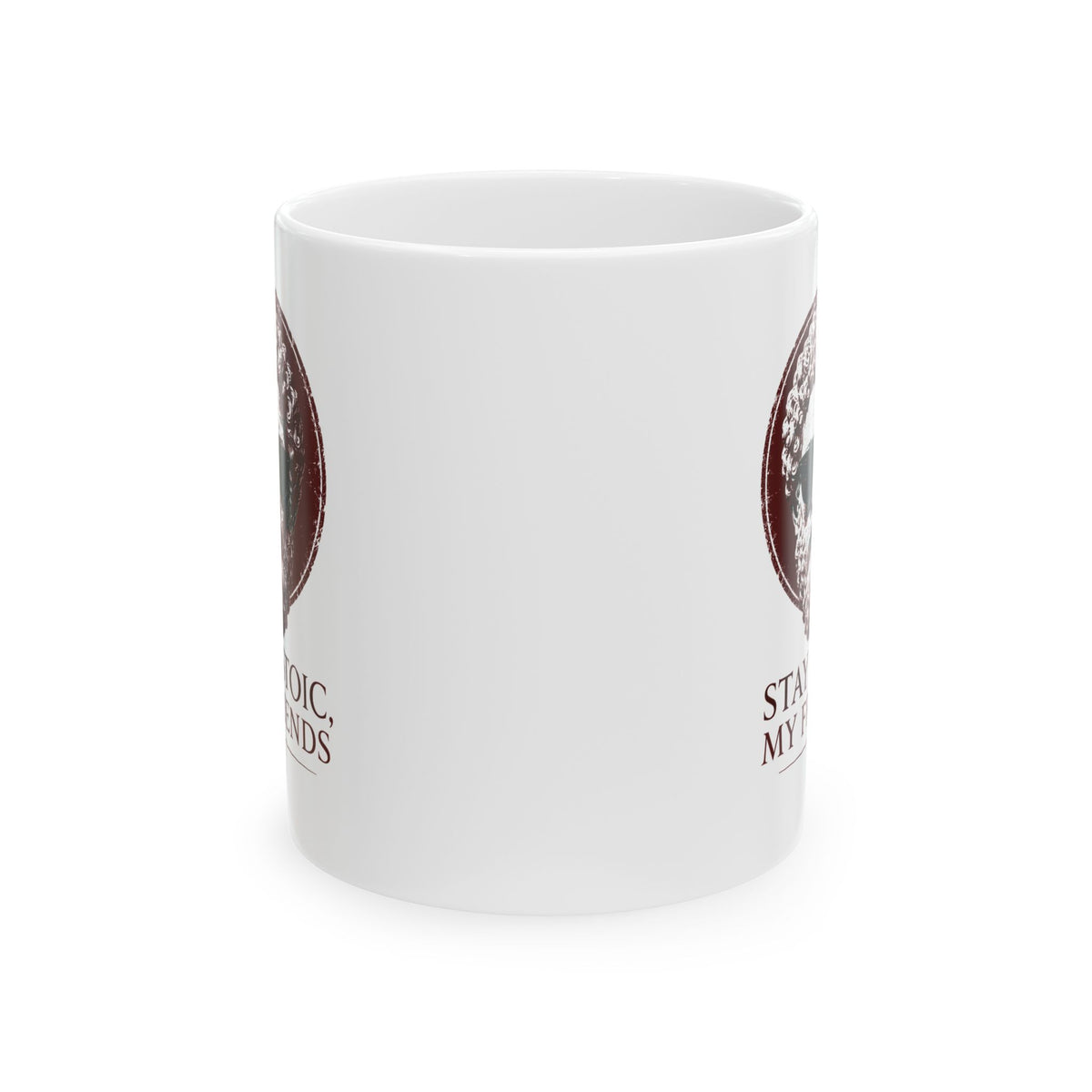 Aurelius Stay Stoic My Friends Ceramic Mug, (11oz, 15oz)
