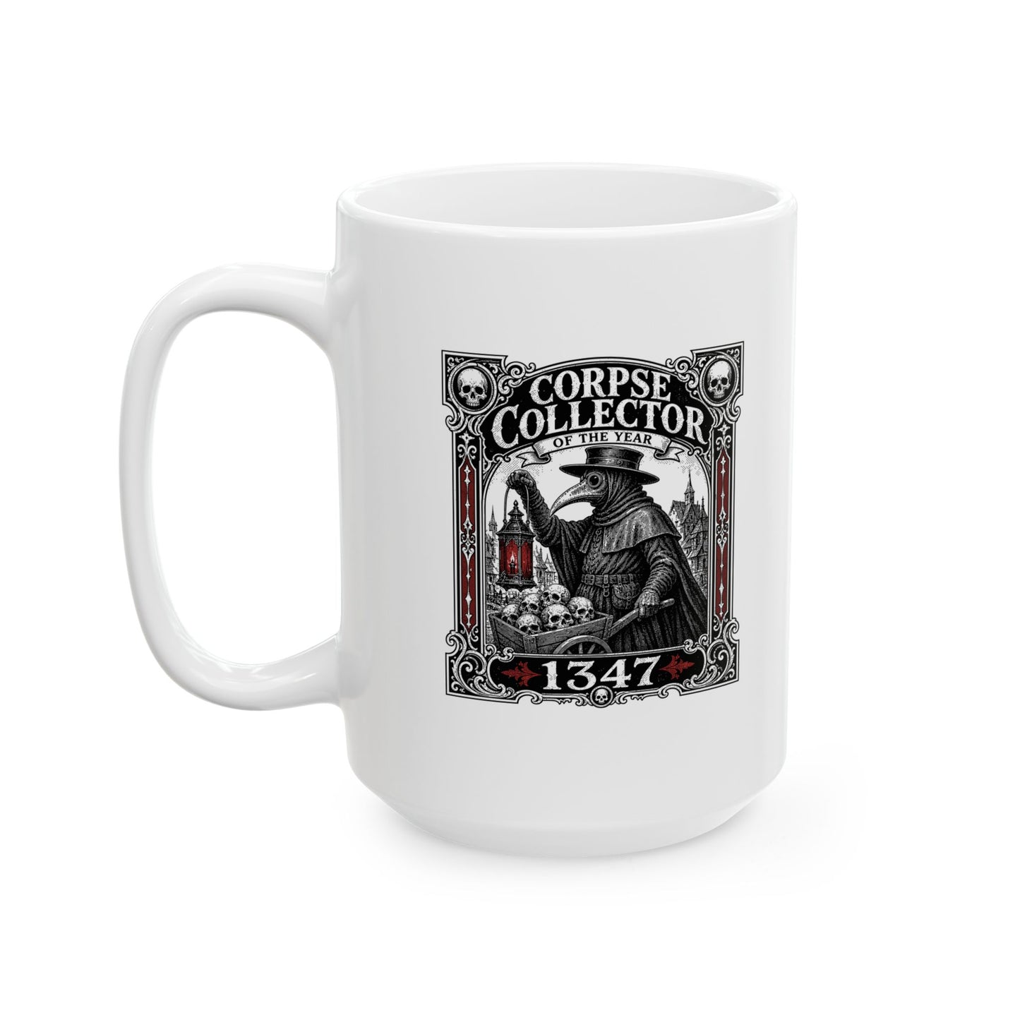 Plague Corpse Collector of the Year Ceramic Mug, (11oz, 15oz)