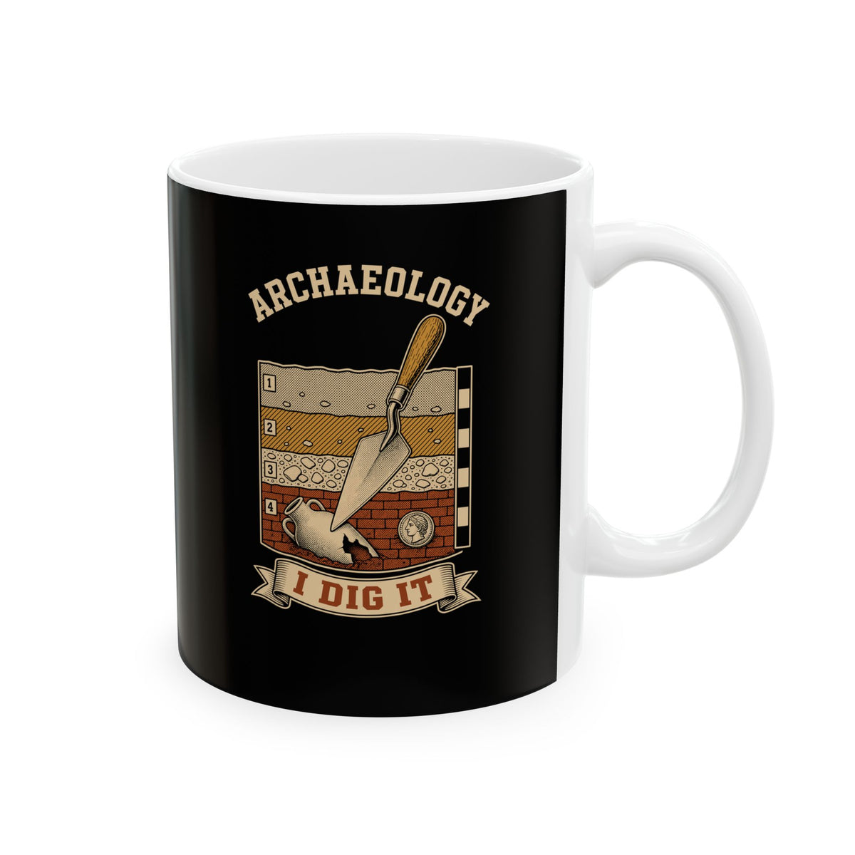 I Dig Archaeology Ceramic Mug, (11oz, 15oz)