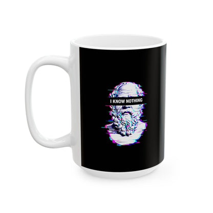 Socrates I Know Nothing  Ceramic Mug, (11oz, 15oz)