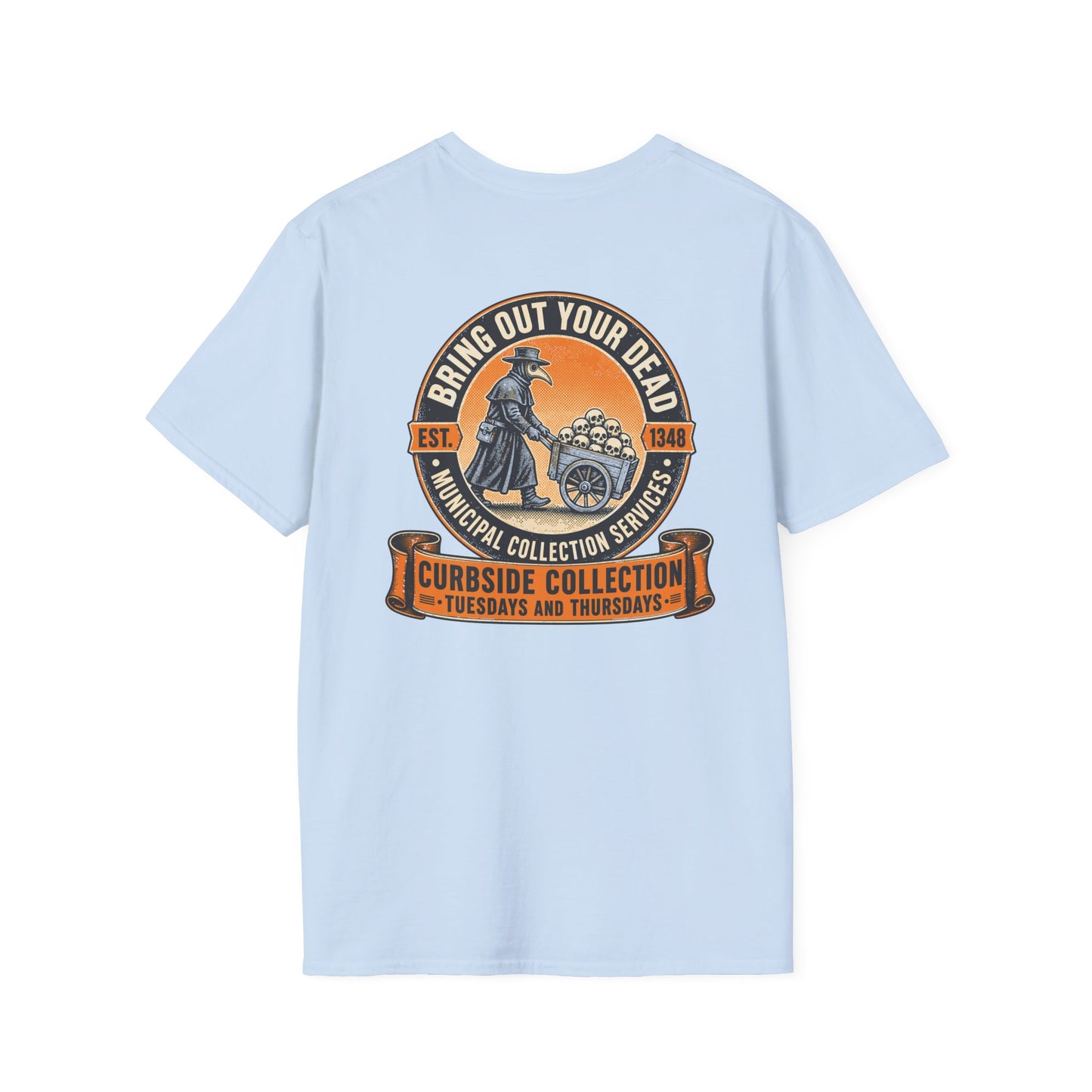 Bring Out Your Dead Plague Doctor Back Print T-Shirt