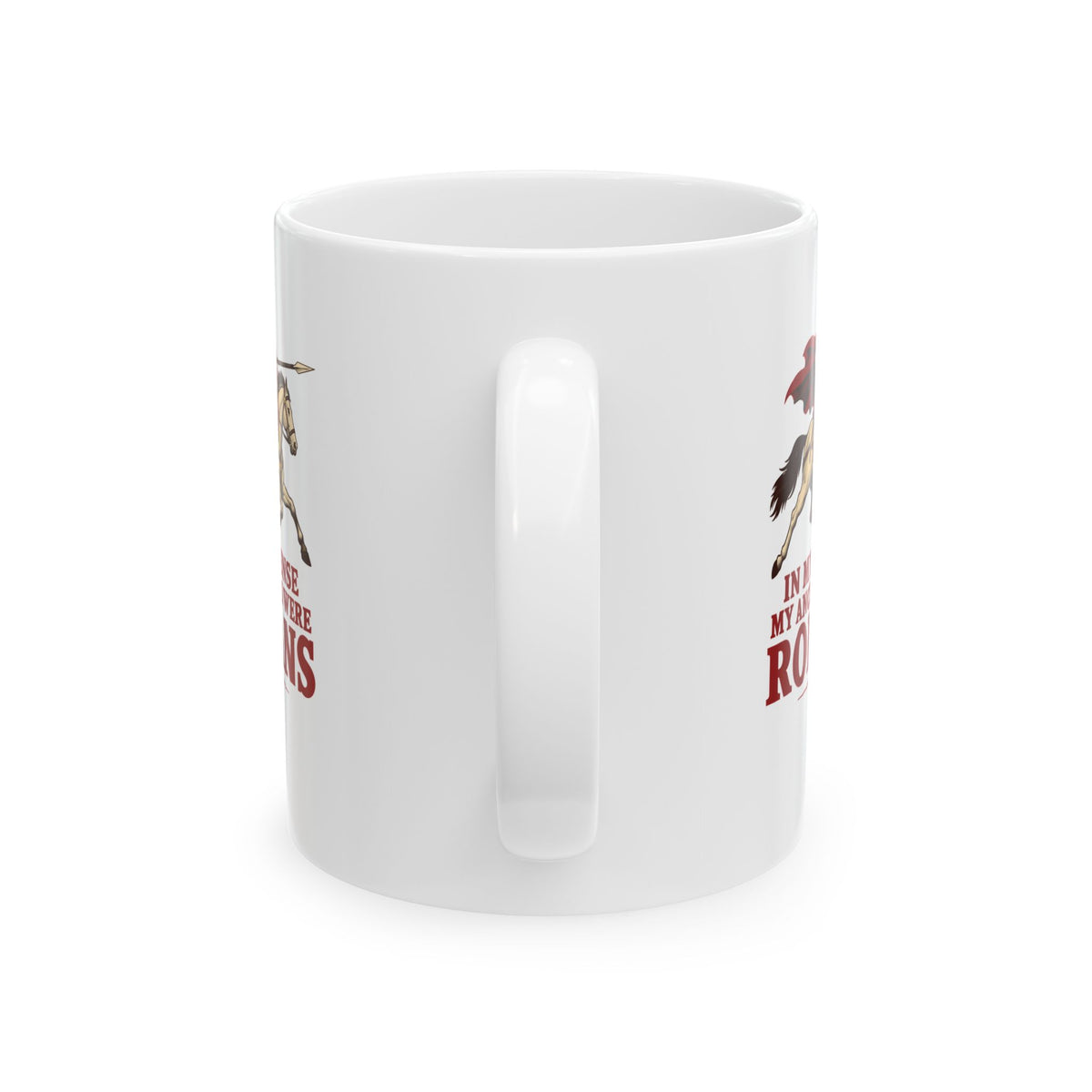 Ancestors Were Roman Ceramic Mug, (11oz, 15oz)