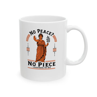 No Peace Lysistrata Strike Ceramic Mug, (11oz, 15oz)
