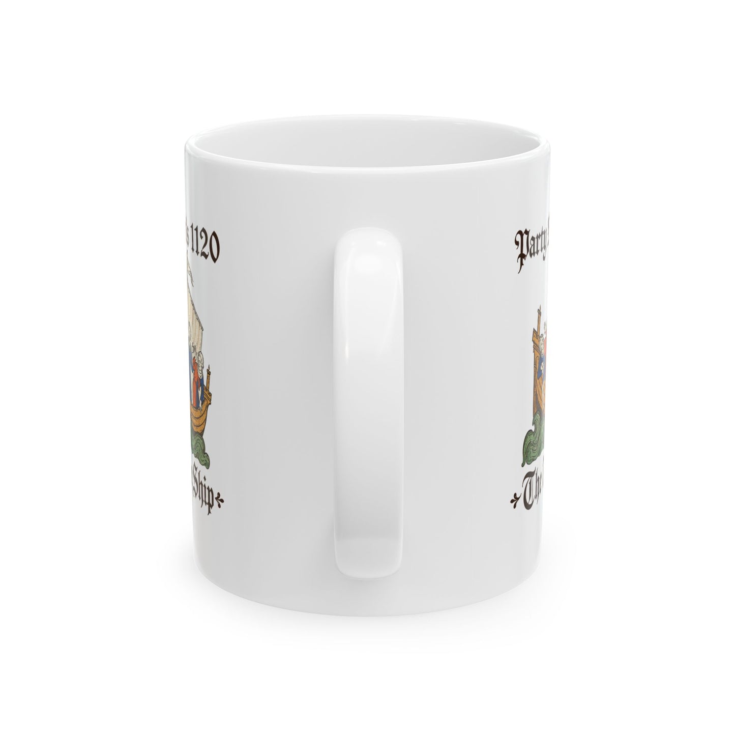 White Ship Party Like It's 1120 Ceramic Mug, (11oz, 15oz)