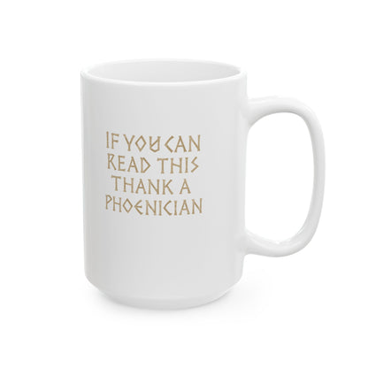 Thank a Phoenician Ceramic Mug, (11oz, 15oz)