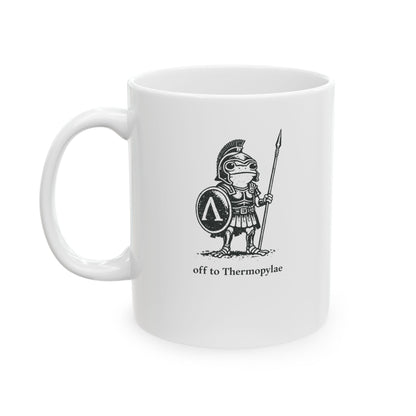 Hoplite Spartan Frog Off to Thermopylae Ceramic Mug, (11oz, 15oz)