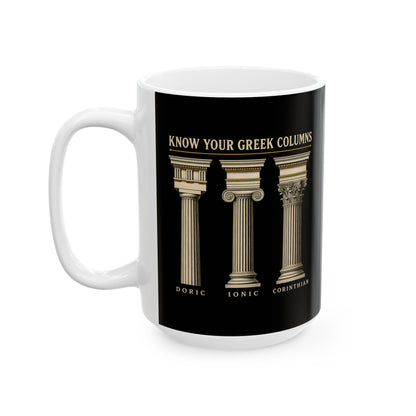 Know Your Greek Columns Ceramic Mug, (11oz, 15oz)