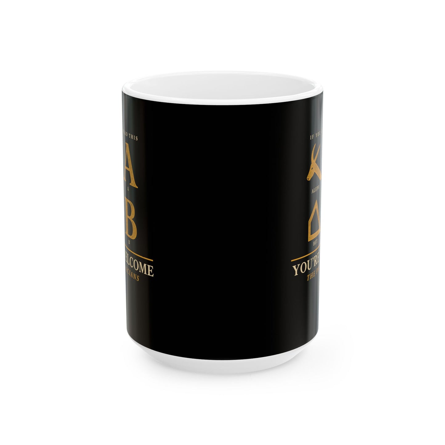 If You Can Read Phoenician Alphabet Ceramic Mug, (11oz, 15oz)